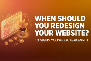 10 Signs Your Business Website Needs a Redesign
